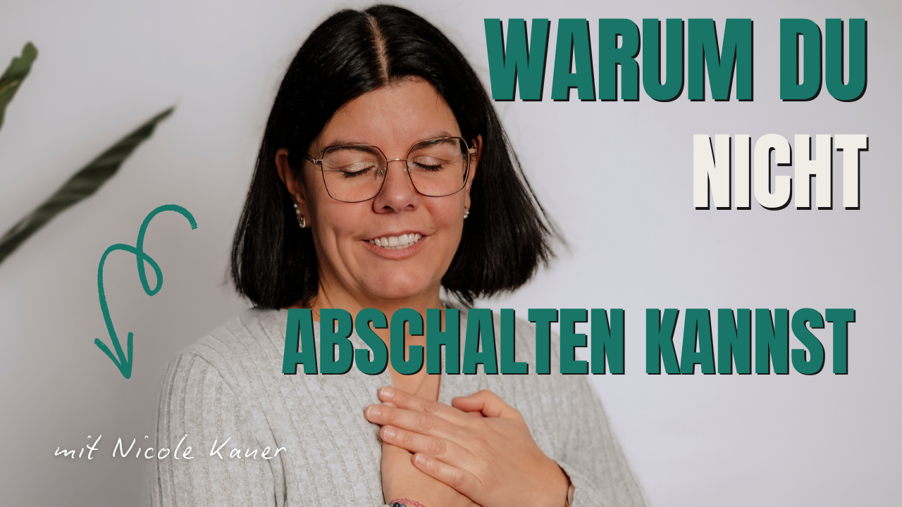 Warum wir nicht abschalten können – und was dein Nervensystem damit zu tun hat